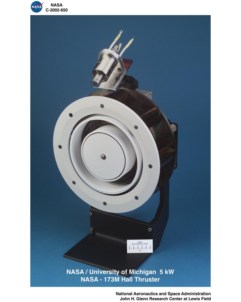 NASA WITH UNIVERSITY OF MICHIGAN 5 KILOWATT NASA 173M HALL THRUSTER