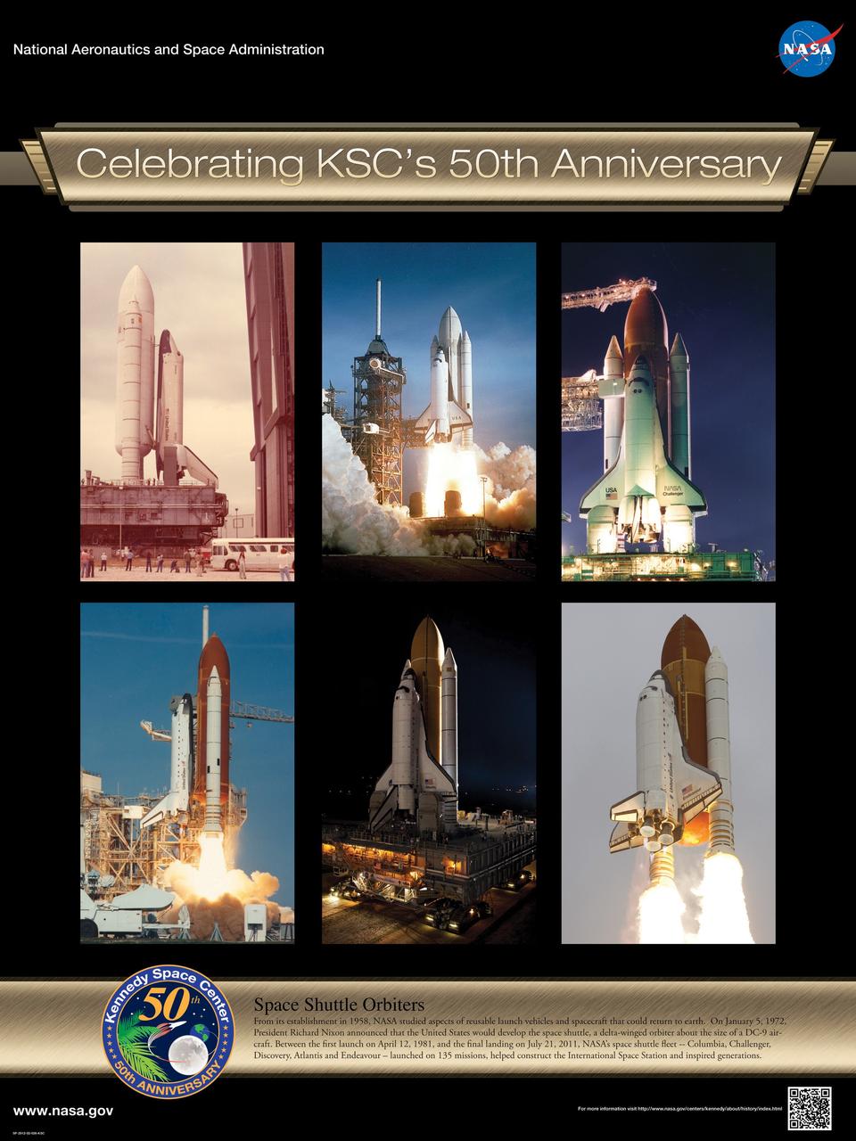 Space Shuttle Orbiters: From its establishment in 1958, NASA studied aspects of reusable launch vehicles and spacecraft that could return to earth. On January 5, 1972, President Richard Nixon announced that the United States would develop the space shuttle, a delta-winged orbiter about the size of a DC-9 aircraft. Between the first launch on April 12, 1981, and the final landing on July 21, 2011, NASA's space shuttle fleet -- Columbia, Challenger, Discovery, Atlantis and Endeavour – launched on 135 missions, helped construct the International Space Station and inspired generations. Poster designed by Kennedy Space Center Graphics Department/Greg Lee. Credit: NASA