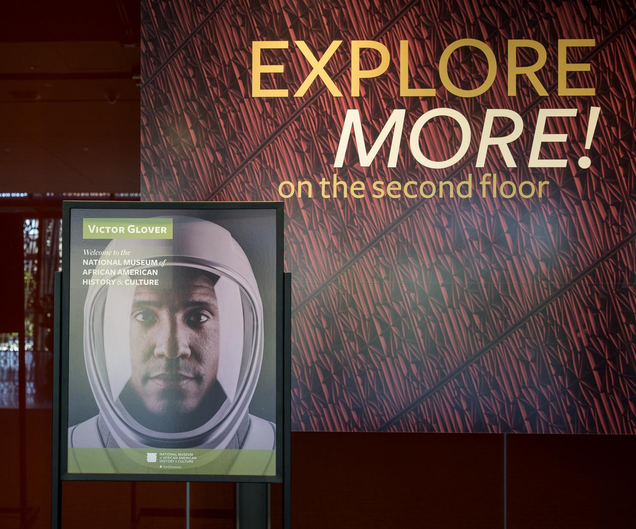 A sign welcoming NASA astronaut Victor Glover is seen, Thursday, April 28, 2022, at the National Museum of African American History and Culture in Washington. Glover most recently served as pilot and second-in-command on the Crew-1 SpaceX Crew Dragon, named Resilience, which landed after a long duration mission aboard the International Space Station, May 2, 2021. Photo Credit: (NASA/Bill Ingalls)