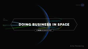 NASA ScienceCasts: Doing Business in Space