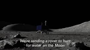 NASA is sending a rover to hunt for water on the Moon