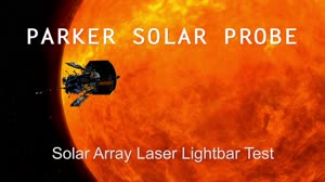 Parker Solar Probe: Environmental Testing: B-Roll