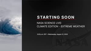 NASA Science Live: Climate Edition - Extreme Weather [Episode 57]
