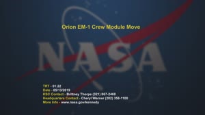 Orion EM-1 Crew Module Move