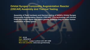 Orbital Syngas Commodity Augmentation Reactor (OSCAR) Assembly and Thermal Testing