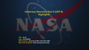 Underway Recovery Test 8 (URT-8) Highlights