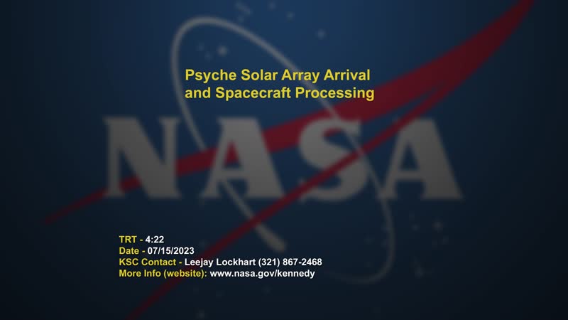 Psyche Solar Array Arrival and Spacecraft Processing