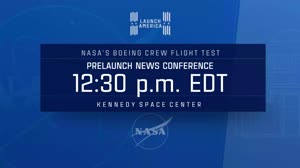 NASA’s Boeing Crew Flight Test Prelaunch News Conference - 4K