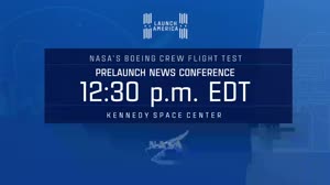 NASAâ€™s Boeing Crew Flight Test Prelaunch News Conference - 720p