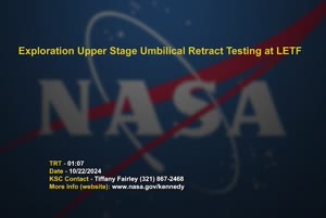 Exploration Upper Stage Umbilical Retract Testing at LETF | Cosmos ...