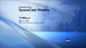iss059m261371459_SpaceCast_Weekly_5-17-19