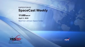 iss062m260941500_SpaceCast_Weekly_200403