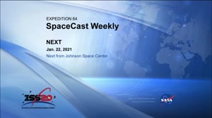iss064m260221559_SpaceCast_Weekly_210121