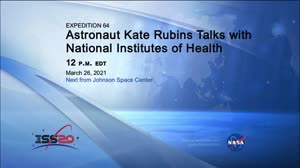 iss064m260851559_Expedition_64_PAO_Inflight_NIH_210326