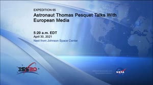 iss065m261200919_Expedition_65_ESA_Inflight_Astronaut_Pesquet_Speaks_With_European_Media_210430