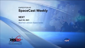 iss065m261201459_SpaceCast_Weekly_210430