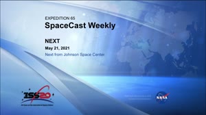 iss065m261411459_SpaceCast_Weekly_210521