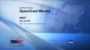 iss065m261481459_SpaceCast_Weekly_210528