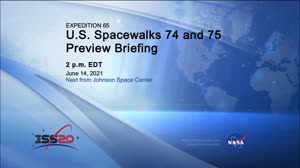 iss065m261651759_Expedition_65_EVA_74_and_75_Briefing_210614