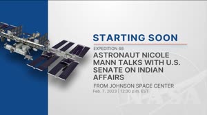 Astronaut Nicole Mann Talks with U.S. Senate Committee on Indian Affairs - Feb. 7, 2023
