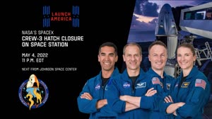 Expedition 67 NASAâ€™s SpaceX Crew-3 Hatch Closure on Space Station - May 4, 2022