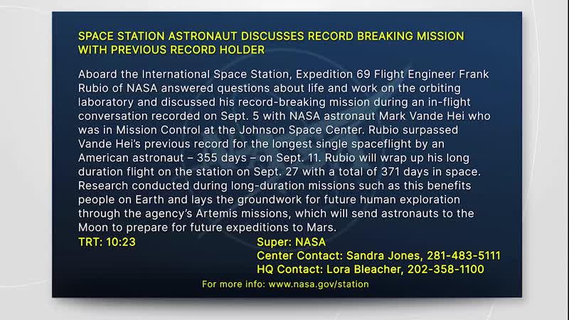 SPACE STATION ASTRONAUT DISCUSSES RECORD BREAKING MISSION WITH PREVIOUS RECORD HOLDER
