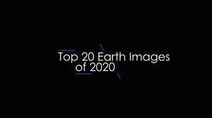 jscm001441_Top_20_Earth_Images_of_2020-4kMP4